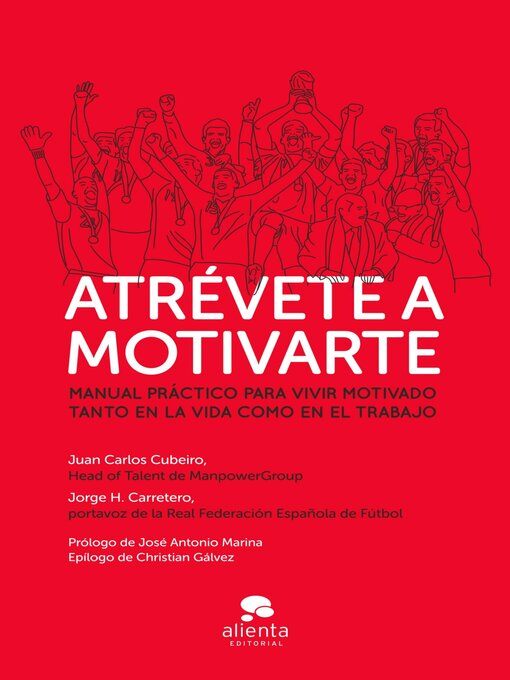 Title details for Atrévete a motivarte by Juan Carlos Cubeiro Villar - Available